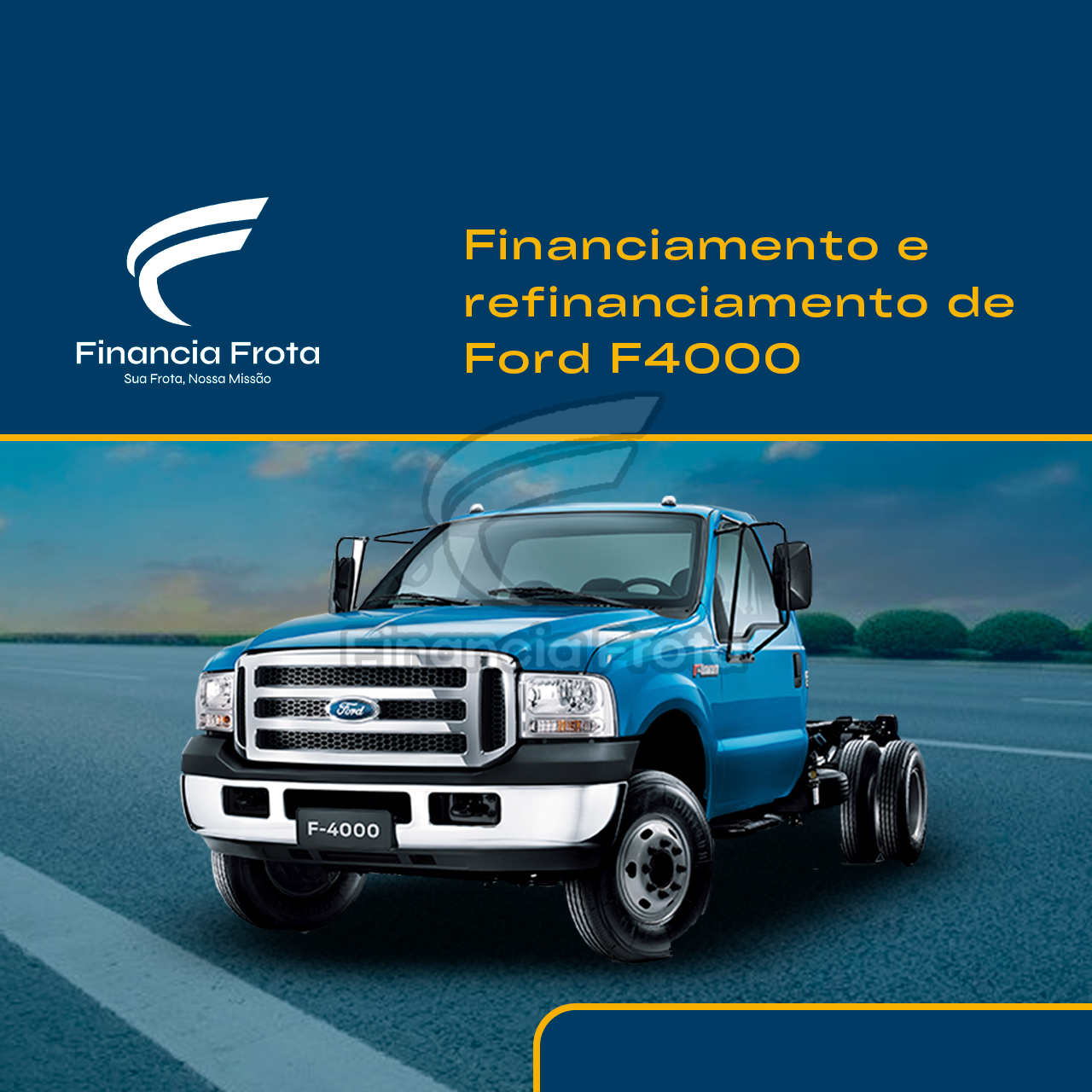 Financiamento Ford F4000 com a Financia Frota - Financia Frota
